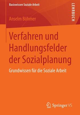 Böhmer |  Verfahren und Handlungsfelder der Sozialplanung | Buch |  Sack Fachmedien
