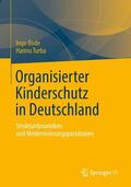 Turba / Bode |  Organisierter Kinderschutz in Deutschland | Buch |  Sack Fachmedien