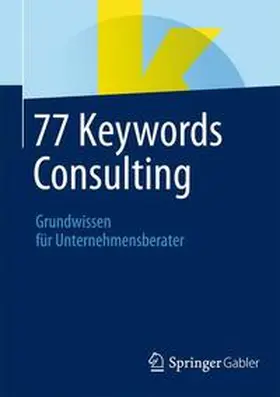 77 Keywords Consulting | Buch | 978-3-658-03387-3 | www.sack.de