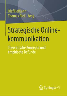 Pleil / Hoffjann | Strategische Onlinekommunikation | Buch | 978-3-658-03395-8 | sack.de