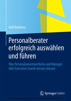 Dahlems | Personalberater erfolgreich auswählen und führen | E-Book | www.sack.de