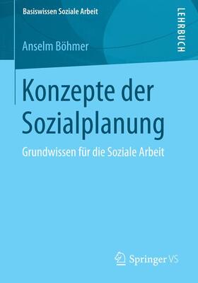 Böhmer |  Konzepte der Sozialplanung | Buch |  Sack Fachmedien