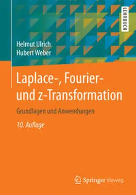 Ulrich / Weber |  Laplace-, Fourier- und z-Transformation | eBook | Sack Fachmedien