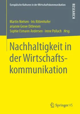 Nielsen / Rittenhofer / Pollach |  Nachhaltigkeit in der Wirtschaftskommunikation | Buch |  Sack Fachmedien