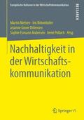 Nielsen / Rittenhofer / Pollach |  Nachhaltigkeit in der Wirtschaftskommunikation | Buch |  Sack Fachmedien