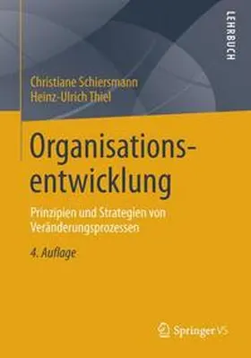 Schiersmann / Thiel | Organisationsentwicklung | Buch | 978-3-658-03484-9 | www.sack.de