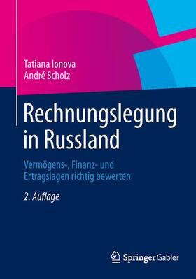 Scholz / Ionova | Rechnungslegung in Russland | Buch | 978-3-658-03486-3 | sack.de