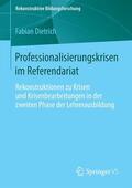 Dietrich |  Professionalisierungskrisen im Referendariat | Buch |  Sack Fachmedien