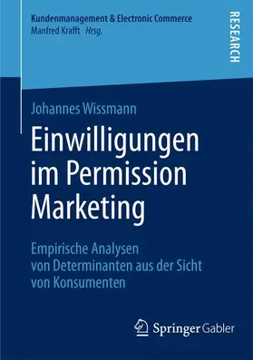 Wissmann |  Einwilligungen im Permission Marketing | Buch |  Sack Fachmedien