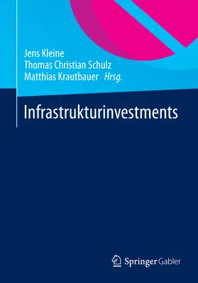 Kleine / Schulz / Krautbauer | Infrastrukturinvestments | E-Book | www.sack.de