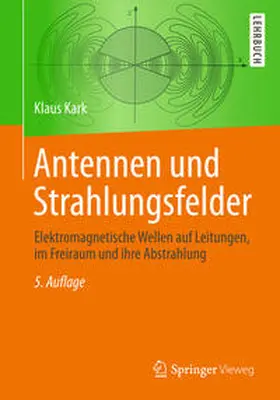 Kark |  Antennen und Strahlungsfelder | eBook | Sack Fachmedien