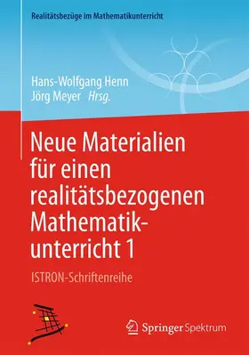 Meyer / Henn |  Neue Materialien für einen realitätsbezogenen Mathematikunterricht 1 | Buch |  Sack Fachmedien