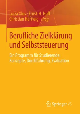 Olos / Hoff / Härtwig |  Berufliche Zielklärung und Selbststeuerung | eBook | Sack Fachmedien