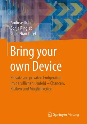Kohne / Yücel / Ringleb |  Bring your own Device | Buch |  Sack Fachmedien
