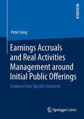 Ising |  Earnings Accruals and Real Activities Management around Initial Public Offerings | Buch |  Sack Fachmedien