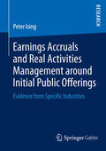 Ising |  Earnings Accruals and Real Activities Management around Initial Public Offerings | eBook | Sack Fachmedien