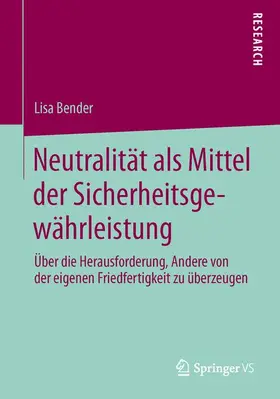 Bender |  Neutralität als Mittel der Sicherheitsgewährleistung | Buch |  Sack Fachmedien