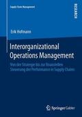 Hofmann |  Interorganizational Operations Management | Buch |  Sack Fachmedien