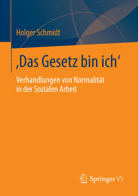 Schmidt | ‚Das Gesetz bin ich‘ | E-Book | sack.de