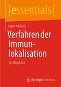 Mulisch |  Verfahren der Immunlokalisation | Buch |  Sack Fachmedien