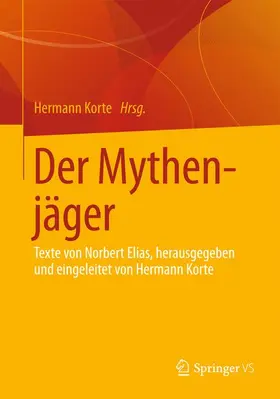 Korte |  Der Mythenjäger | Buch |  Sack Fachmedien