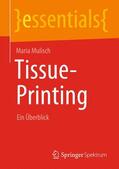 Mulisch |  Tissue-Printing | Buch |  Sack Fachmedien