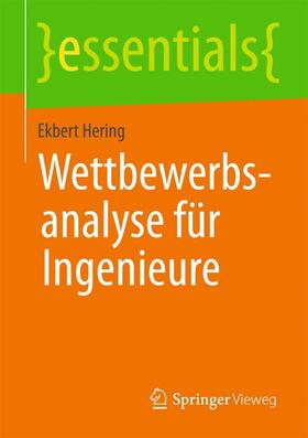 Hering | Wettbewerbsanalyse für Ingenieure | Buch | 978-3-658-03868-7 | sack.de