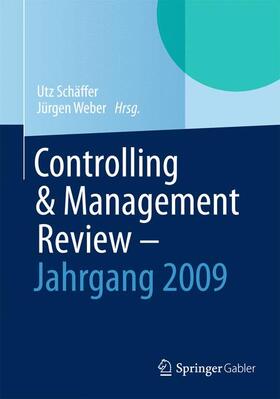 Weber / Schäffer | Controlling & Management Review - Jahrgang 2009 | Buch | 978-3-658-03896-0 | sack.de