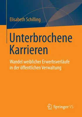 Schilling | Unterbrochene Karrieren | E-Book | www.sack.de