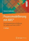 Seidlmeier |  Prozessmodellierung mit ARIS® | Buch |  Sack Fachmedien