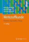 Weißbach / Dahms / Jaroschek |  Werkstoffkunde | Buch |  Sack Fachmedien