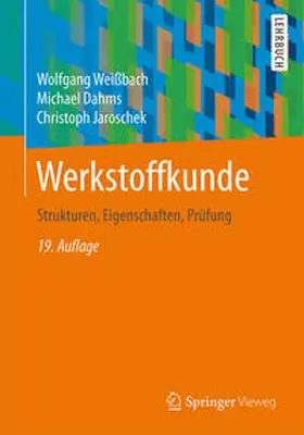 Weißbach / Dahms / Jaroschek | Werkstoffkunde | E-Book | sack.de