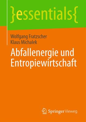 Michalek / Fratzscher | Abfallenergie und Entropiewirtschaft | Buch | sack.de