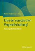 Heidenreich |  Krise der europäischen Vergesellschaftung? | Buch |  Sack Fachmedien