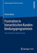 Blacha |  Frustration in hierarchischen Kundenbindungsprogrammen | Buch |  Sack Fachmedien