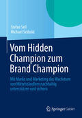 Sell / Seibold |  Vom Hidden Champion zum Brand Champion | eBook | Sack Fachmedien