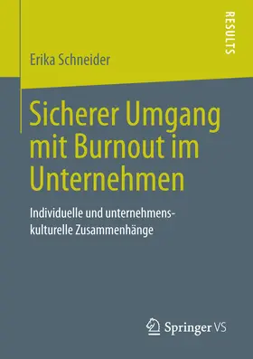 Schneider |  Sicherer Umgang mit Burnout im Unternehmen | eBook | Sack Fachmedien