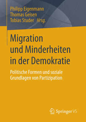 Eigenmann / Geisen / Studer |  Migration und Minderheiten in der Demokratie | eBook | Sack Fachmedien