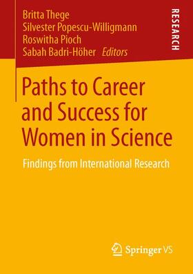 Thege / Badri-Höher / Popescu-Willigmann |  Paths to Career and Success for Women in Science | Buch |  Sack Fachmedien