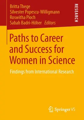 Thege / Badri-Höher / Popescu-Willigmann |  Paths to Career and Success for Women in Science | Buch |  Sack Fachmedien