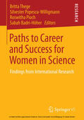 Thege / Popescu-Willigmann / Pioch |  Paths to Career and Success for Women in Science | eBook | Sack Fachmedien