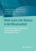 Antoni / Friedrich / Meyer |  Work-Learn-Life-Balance in der Wissensarbeit | Buch |  Sack Fachmedien