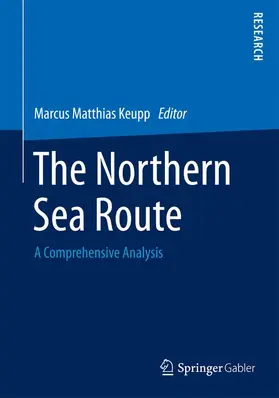 Keupp |  The Northern Sea Route | Buch |  Sack Fachmedien
