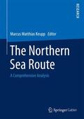 Keupp |  The Northern Sea Route | Buch |  Sack Fachmedien