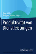 Möller / Schultze |  Produktivität von Dienstleistungen | eBook | Sack Fachmedien
