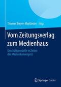 Breyer-Mayländer |  Vom Zeitungsverlag zum Medienhaus | Buch |  Sack Fachmedien