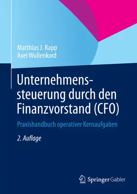 Rapp / Wullenkord | Unternehmenssteuerung durch den Finanzvorstand (CFO) | E-Book | sack.de