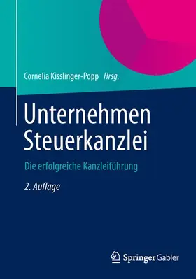 Kisslinger-Popp |  Unternehmen Steuerkanzlei | Buch |  Sack Fachmedien