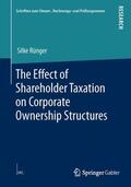 Rünger |  The Effect of Shareholder Taxation on Corporate Ownership Structures | Buch |  Sack Fachmedien