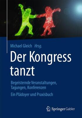 Gleich | Der Kongress tanzt | Buch | 978-3-658-04147-2 | sack.de